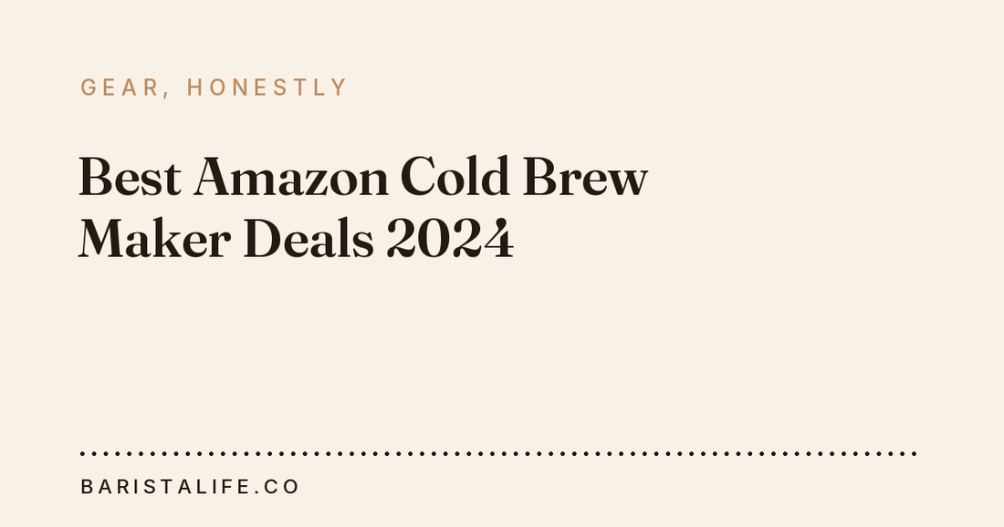 Best Amazon Cold Brew Maker Deals 2024