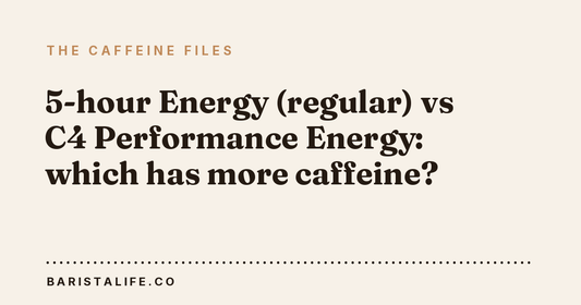 5-hour Energy (regular) vs C4 Performance Energy: which has more caffeine?