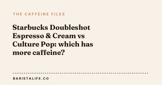 Starbucks Doubleshot Espresso & Cream vs Culture Pop: which has more caffeine?