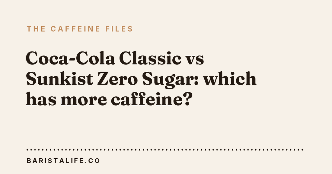 Coca-Cola Classic vs Sunkist Zero Sugar: which has more caffeine?