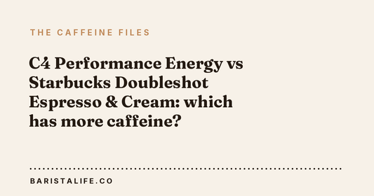 C4 Performance Energy vs Starbucks Doubleshot Espresso & Cream: which has more caffeine?