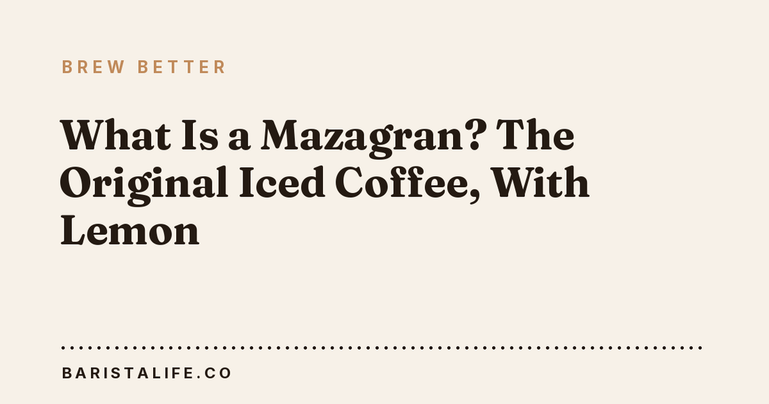 What Is a Mazagran? The Original Iced Coffee, With Lemon