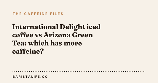 International Delight iced coffee vs Arizona Green Tea: which has more caffeine?