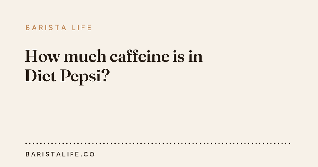 How much caffeine is in Diet Pepsi?