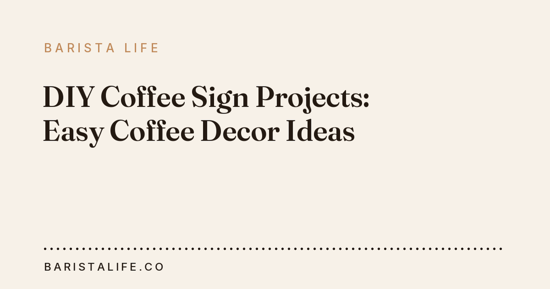 DIY Coffee Sign Projects: Easy Coffee Decor Ideas
