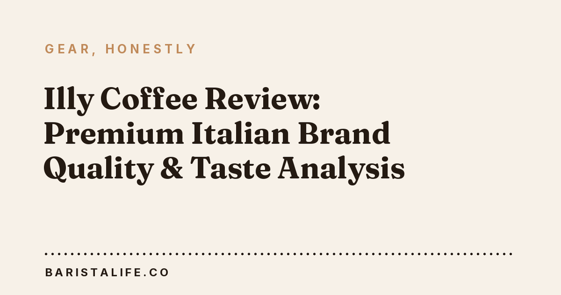 Illy Coffee Review: Premium Italian Brand Quality & Taste Analysis