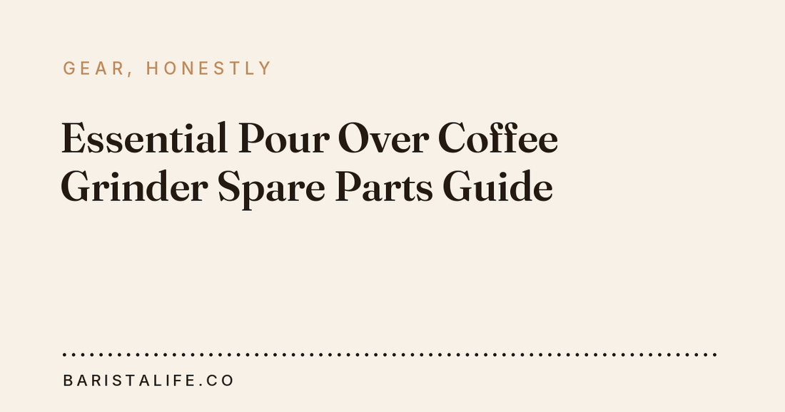 Essential Pour Over Coffee Grinder Spare Parts Guide