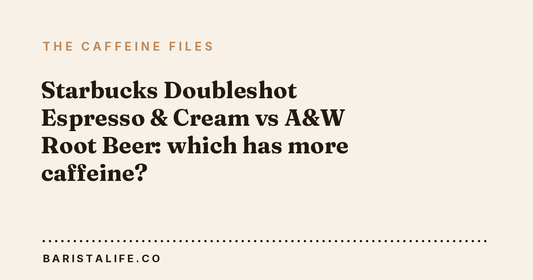 Starbucks Doubleshot Espresso & Cream vs A&W Root Beer: which has more caffeine?