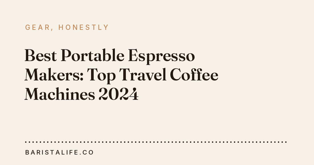 Best Portable Espresso Makers: Top Travel Coffee Machines 2024