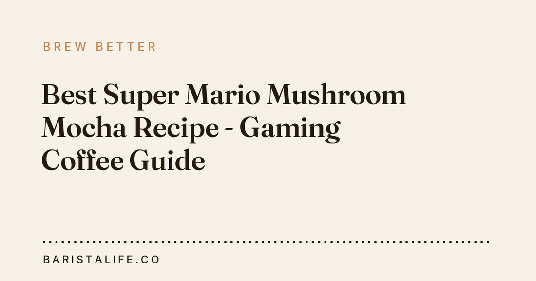 Best Super Mario Mushroom Mocha Recipe - Gaming Coffee Guide