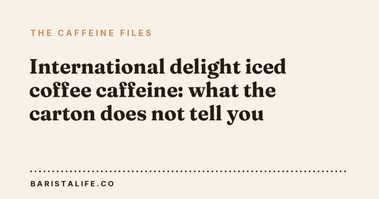 International delight iced coffee caffeine: what the carton does not tell you