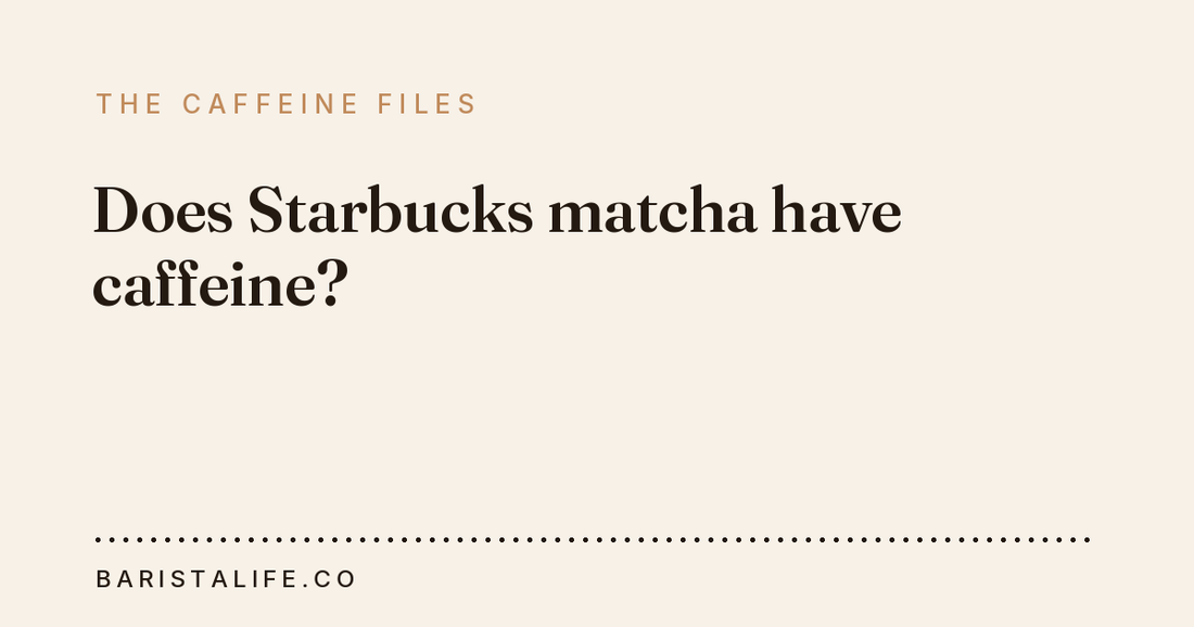 Does Starbucks matcha have caffeine?