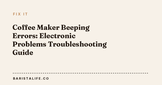 Coffee Maker Beeping Errors: Electronic Problems Troubleshooting Guide