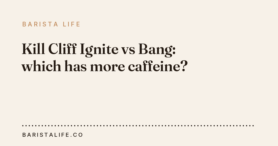 Kill Cliff Ignite vs Bang: which has more caffeine?