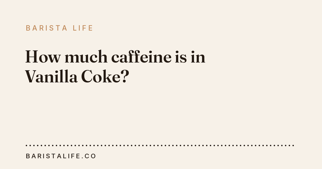 How much caffeine is in Vanilla Coke?