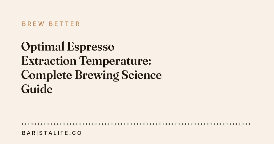 Optimal Espresso Extraction Temperature: Complete Brewing Science Guide