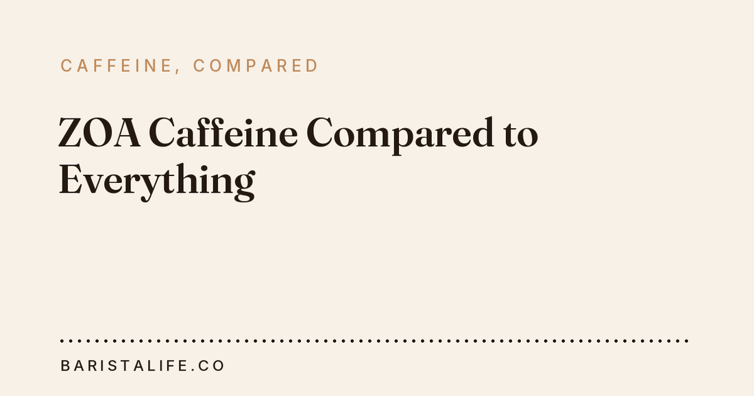 ZOA Caffeine Compared to Everything