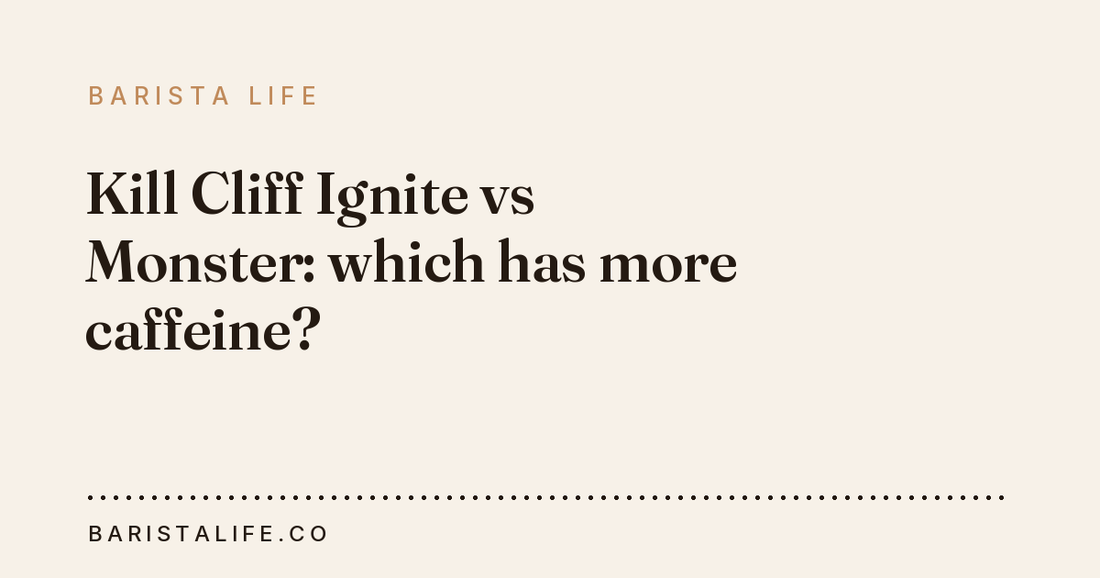 Kill Cliff Ignite vs Monster: which has more caffeine?