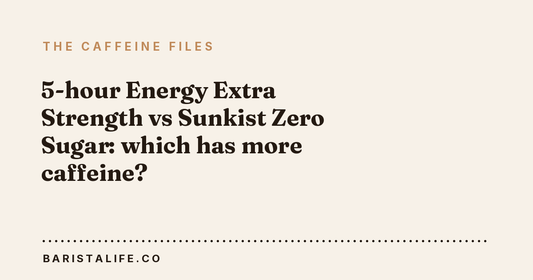 5-hour Energy Extra Strength vs Sunkist Zero Sugar: which has more caffeine?