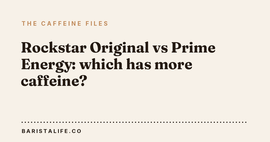 Rockstar Original vs Prime Energy: which has more caffeine?
