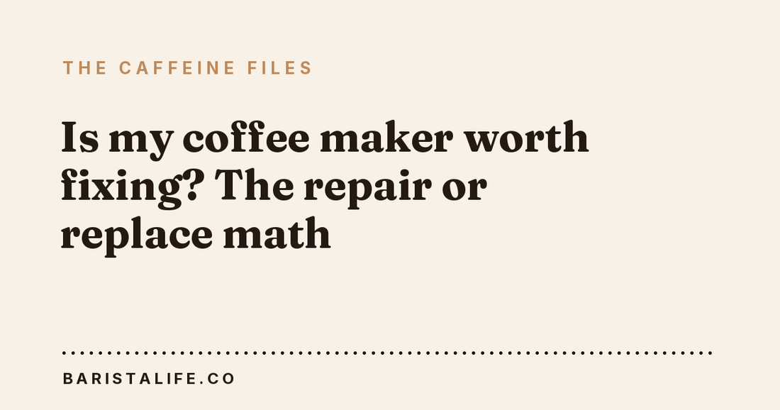 Is my coffee maker worth fixing? The repair or replace math
