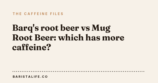 Barq's root beer vs Mug Root Beer: which has more caffeine?