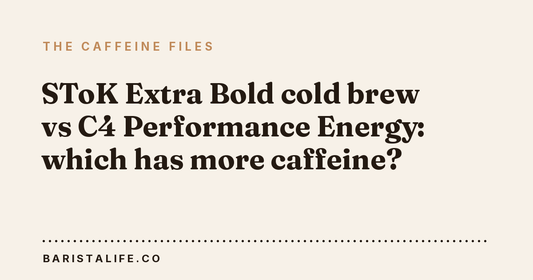 SToK Extra Bold cold brew vs C4 Performance Energy: which has more caffeine?