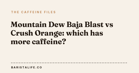Mountain Dew Baja Blast vs Crush Orange: which has more caffeine?
