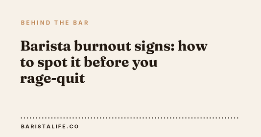 Barista burnout signs: how to spot it before you rage-quit