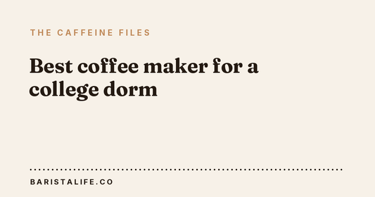 Best coffee maker for a college dorm