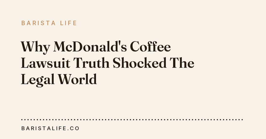 Why McDonald's Coffee Lawsuit Truth Shocked The Legal World