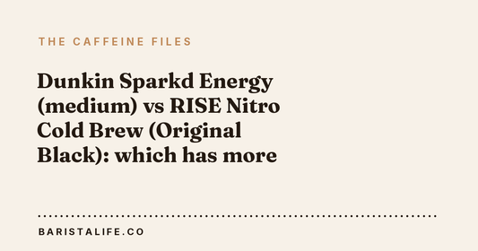 Dunkin Sparkd Energy (medium) vs RISE Nitro Cold Brew (Original Black): which has more caffeine?