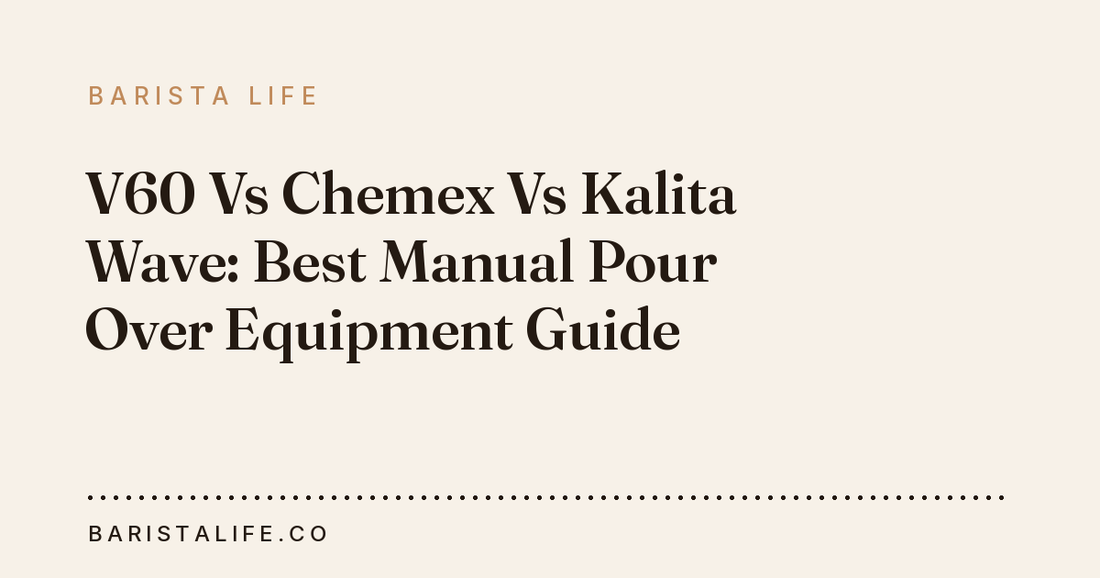 V60 Vs Chemex Vs Kalita Wave: Best Manual Pour Over Equipment Guide