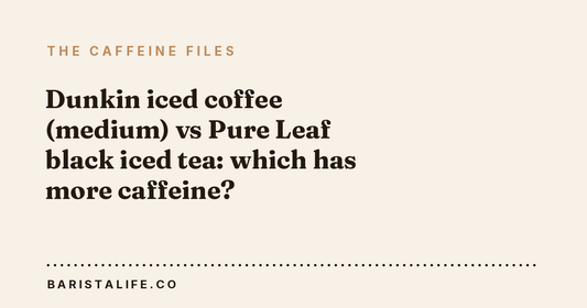Dunkin iced coffee (medium) vs Pure Leaf black iced tea: which has more caffeine?