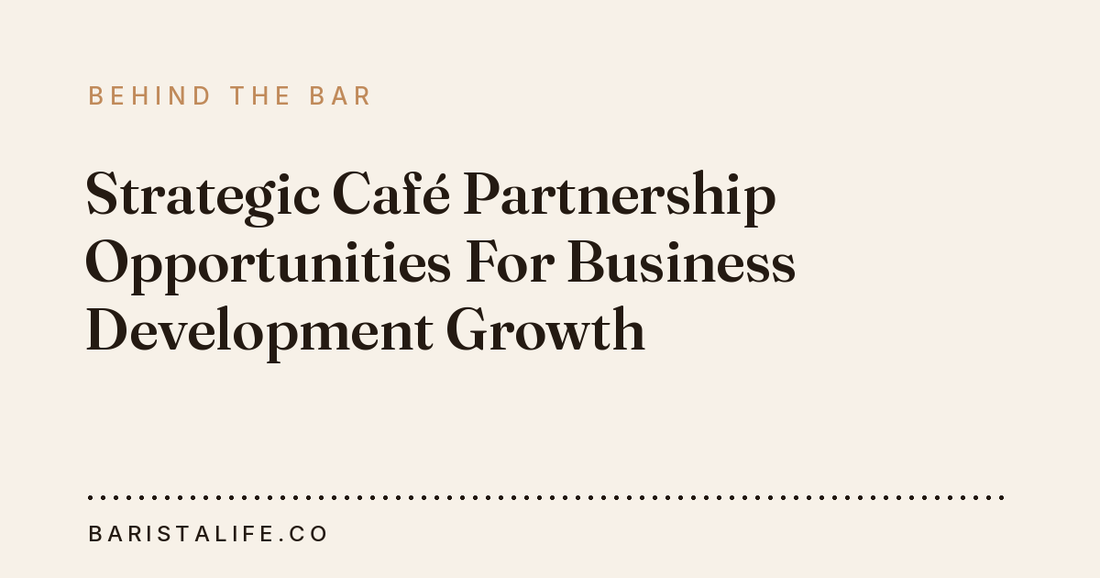 Strategic Café Partnership Opportunities For Business Development Growth