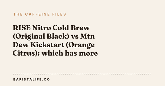 RISE Nitro Cold Brew (Original Black) vs Mtn Dew Kickstart (Orange Citrus): which has more caffeine?