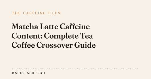 Matcha Latte Caffeine Content: Complete Tea Coffee Crossover Guide