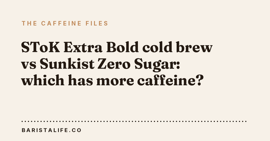SToK Extra Bold cold brew vs Sunkist Zero Sugar: which has more caffeine?