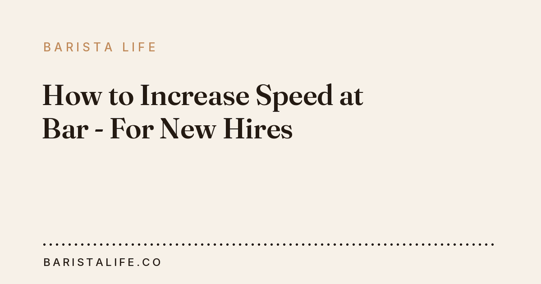 How to Increase Speed at Bar - For New Hires