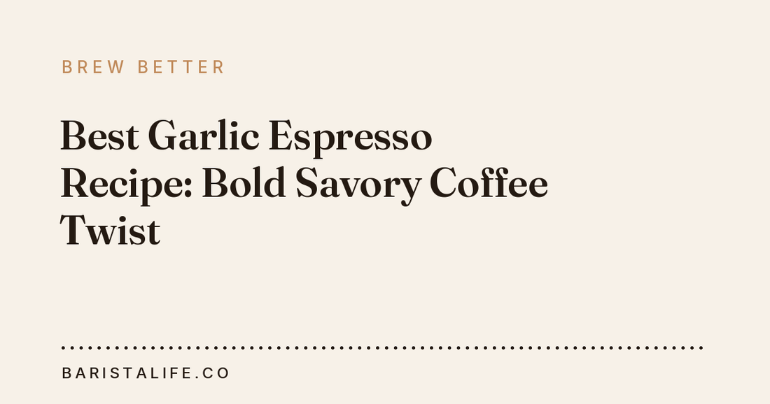 Best Garlic Espresso Recipe: Bold Savory Coffee Twist