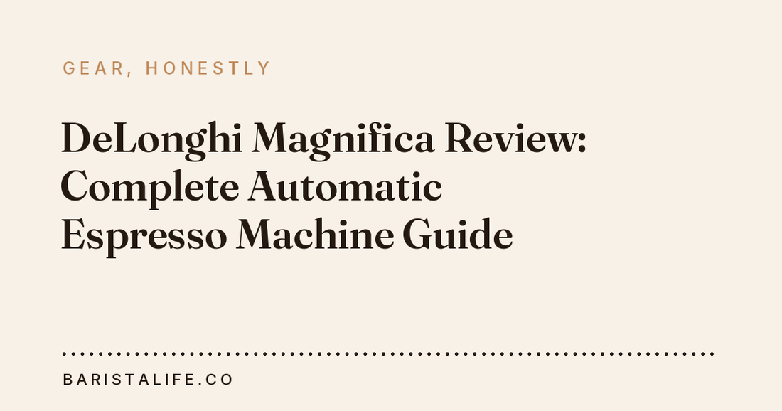 DeLonghi Magnifica Review: Complete Automatic Espresso Machine Guide