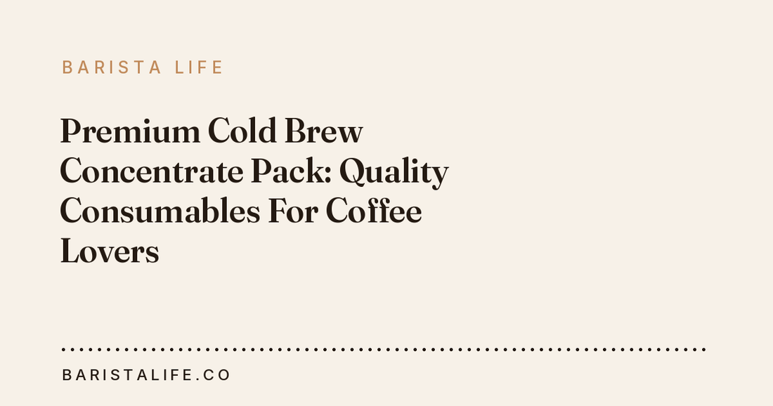 Premium Cold Brew Concentrate Pack: Quality Consumables For Coffee Lovers