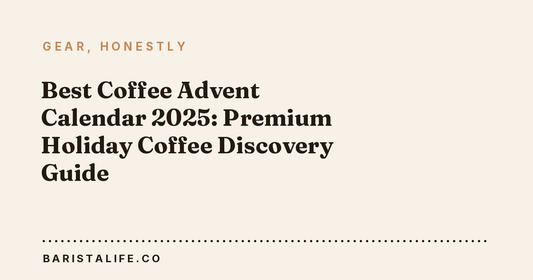 Best Coffee Advent Calendar 2025: Premium Holiday Coffee Discovery Guide