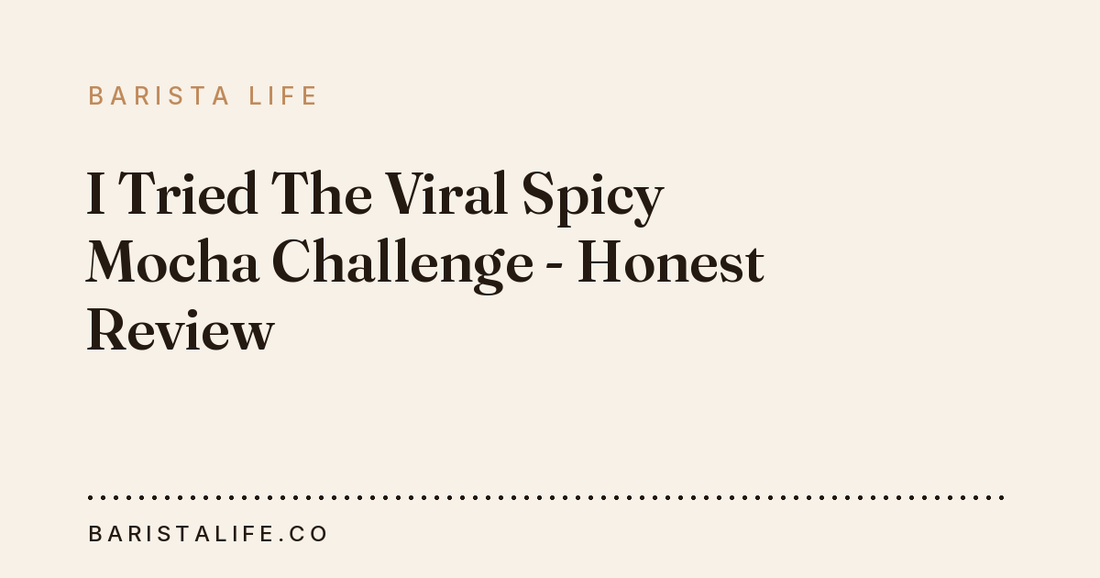 I Tried The Viral Spicy Mocha Challenge - Honest Review