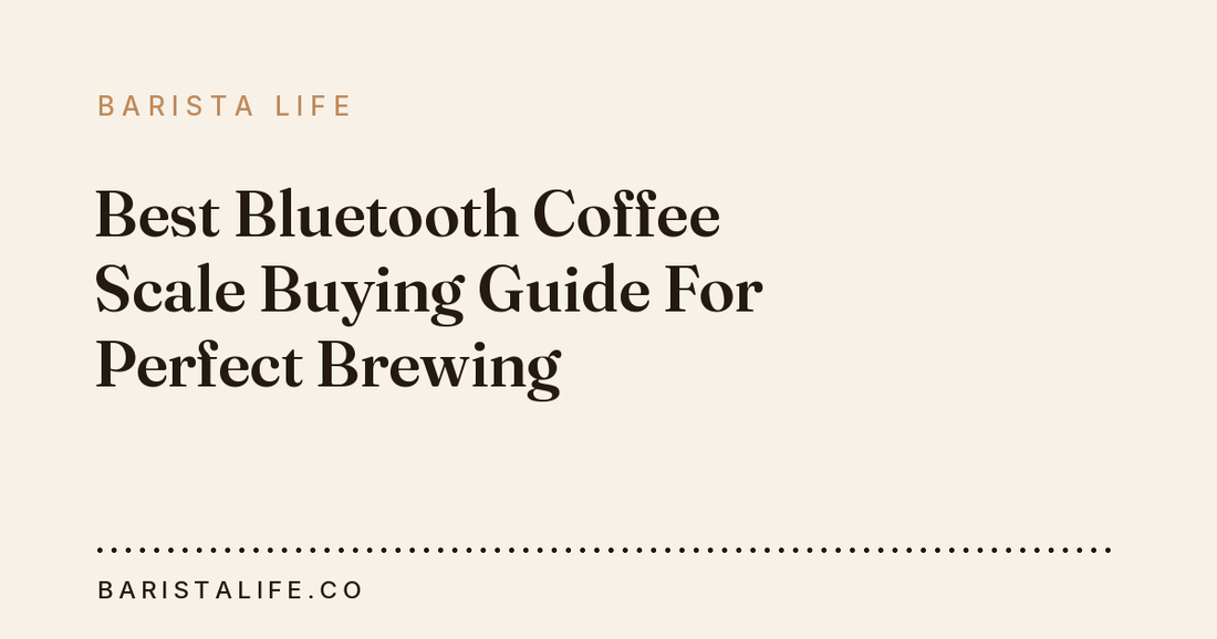 Best Bluetooth Coffee Scale Buying Guide For Perfect Brewing