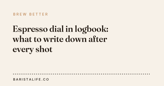 Espresso dial in logbook: what to write down after every shot
