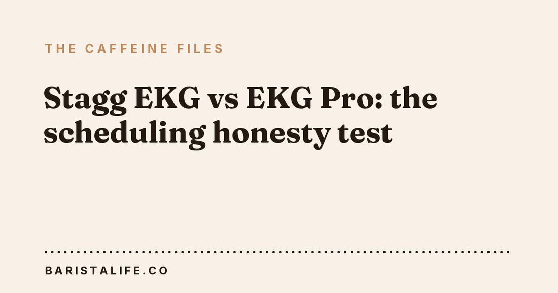 Stagg EKG vs EKG Pro: the scheduling honesty test