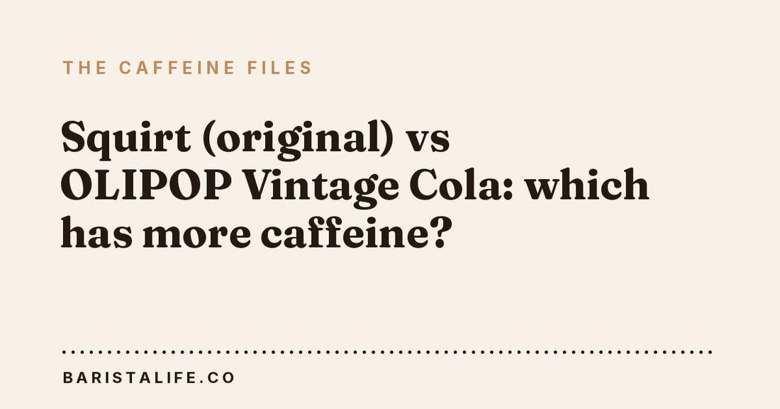 Squirt (original) vs OLIPOP Vintage Cola: which has more caffeine?