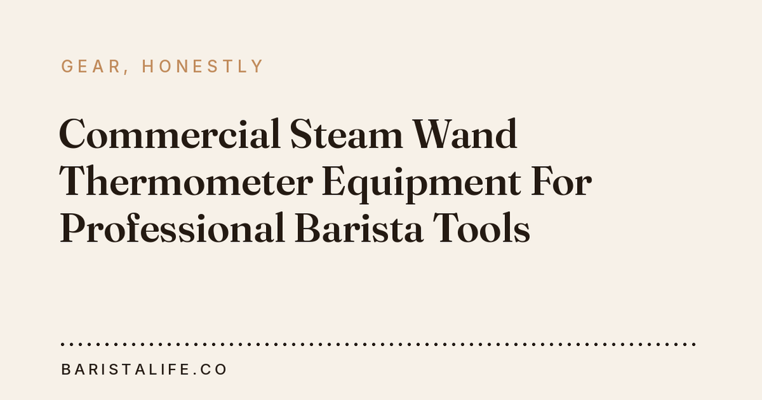 Commercial Steam Wand Thermometer Equipment For Professional Barista Tools
