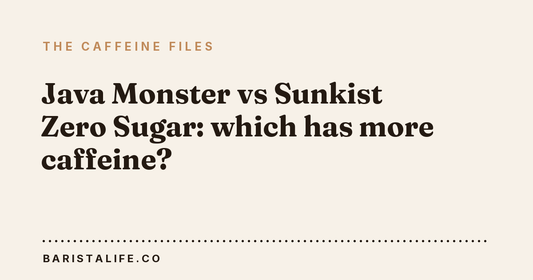 Java Monster vs Sunkist Zero Sugar: which has more caffeine?